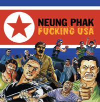 front cover of Neung Phak's 'Fucking USA'