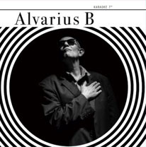 Alvarius B - Karaoke 7 inch cover