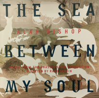 Alan Bishop: The Sea Between My Soul LP cover